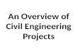 An Overview of Civil Engineering Projects