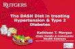 The DASH Diet in treating Hypertension & Type 2 Diabetes