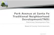 Park Avenue at Santa Fe Traditional Neighborhood Development(TND)