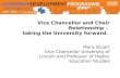 Vice Chancellor and Chair Relationship –  taking the University forward.