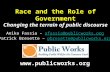 Race and the Role of Government Changing the terrain of public discourse