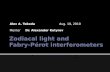 Zodiacal light and Fabry-Pérot  interferometers
