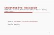 Unobtrusive Research UAPP 702: Research Methods for Urban & Public Policy Class Notes