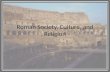 Roman Society, Culture, and Religion