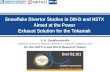 Snowflake Divertor Studies in DIII-D and NSTX Aimed at the Power Exhaust Solution for the  Tokamak