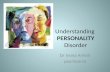 Understanding  PERSONALITY Disorder