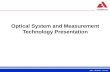 Optical  System and  Measurement Technology Presentation