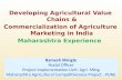Developing Agricultural Value Chains &  Commercialization of Agriculture Marketing in India