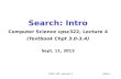 Search: Intro Computer Science cpsc322, Lecture 4 (Textbook  Chpt  3.0-3.4) Sept, 11, 2013