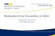 Medication Error Prevention in 2014