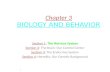 Chapter 3 BIOLOGY AND BEHAVIOR