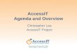 AccessIT  Agenda and Overview