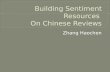 Building Sentiment Resources  On Chinese Reviews