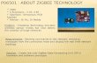 P06501: About  Zigbee Technology