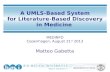 A  UMLS- Based  System for  Literature-Based Discovery in  Medicine