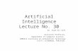 Artificial Intelligence Lecture No.  30