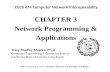 CHAPTE R 3 Network Programming & Applications