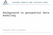 Background in geospatial  data  modeling
