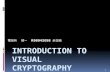 Introduction to  Visual Cryptography