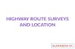 Highway route surveys and location