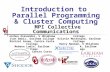 Introduction to  Parallel  Programming & Cluster Computing  MPI Collective Communications