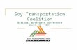 Soy Transportation Coalition National Waterways Conference March 28, 2012