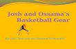 Josh and Ossama’s Basketball Gear