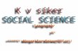 K v  siker SOCIAL  SCIENCE 1.geography   7 TH presented by :- Mangal  Ram  Bairwa (TGT  sst .)