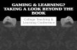 Gaming & Learning? Taking a look beyond the book