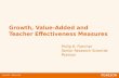 Growth, Value-Added and Teacher Effectiveness Measures