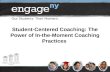 Student-Centered Coaching: The Power of In-the-Moment Coaching Practices