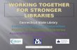 Working Together for Stronger Libraries