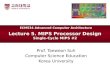 Lecture 5. MIPS Processor Design Single-Cycle MIPS #2