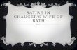 Satire in  chaucer’s  Wife of Bath