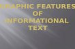Graphic features Of Informational  Text