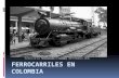 Ferrocarriles en Colombia