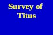 Survey of  Titus