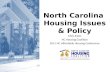 North Carolina  Housing Issues & Policy