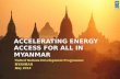 ACCELERATING ENERGY ACCESS FOR ALL IN MYANMAR