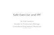 Safe Exercise  and IPF
