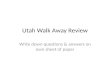 Utah Walk Away Review