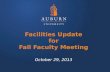 Facilities Update  for  Fall Faculty Meeting