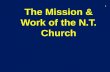 The Mission & Work of the N.T. Church