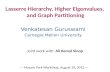 Lasserre  Hierarchy, Higher  Eigenvalues ,  and Graph Partitioning