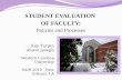 STUDENT EVALUATION  OF FACULTY: Policies and Processes