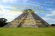 Chichen  Itza y La  Pirámide Kukulkan