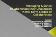 Managing Alliance Relationships: Key Challenges in the Early Stages of Collaboration