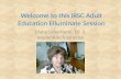 Welcome to this IRSC Adult Education Elluminate Session