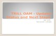TRILL  OAM  - Update, Status and Next Steps