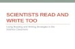 Scientists Read and Write Too